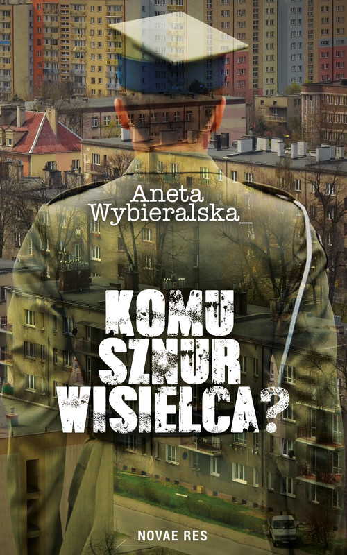 okładka Komu sznur wisielca? ebook | epub, mobi | Aneta Wybieralska