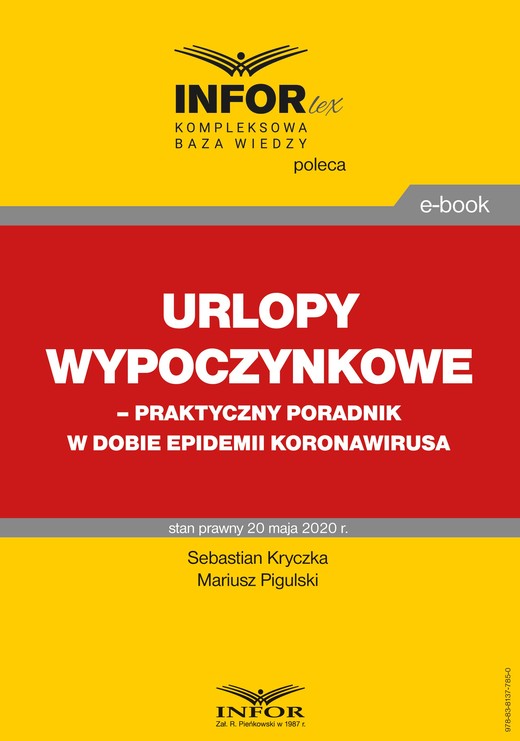 okładka Urlopy wypoczynkowe – praktyczny poradnik w dobie epidemii koronawirusa ebook | pdf | Sebastian Kryczka, Mariusz Pigulski