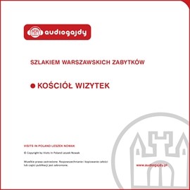okładka Kościół Wizytek. Szlakiem warszawskich zabytków audiobook | MP3 | Ewa Chęć
