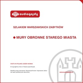 okładka Mury obronne Starego Miasta. Szlakiem warszawskich zabytków audiobook | MP3 | Ewa Chęć