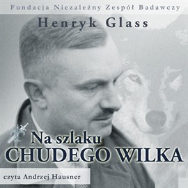 okładka Na szlaku Chudego Wilka audiobook | MP3 | Glass Henryk