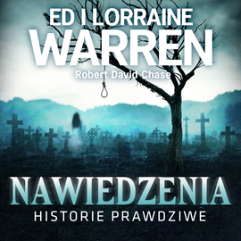 okładka Nawiedzenia. Historie prawdziwe audiobook | MP3 | Ed Warren, Lorraine Warren
