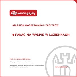 okładka Pałac na wyspie w Łazienkach. Szlakiem warszawskich zabytków audiobook | MP3 | Ewa Chęć