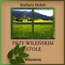 okładka Przy wileńskim stole audiobook | MP3 | Barbara Hołub