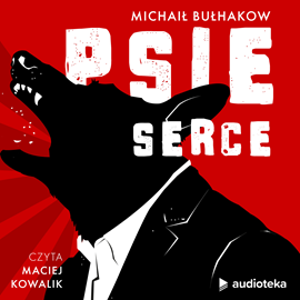 okładka Psie serce audiobook | MP3 | Bułhakow Michaił