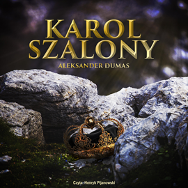 okładka Karol szalony audiobook | MP3 | Aleksander Dumas