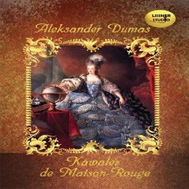 okładka Kawaler de Maison-Rouge audiobook | MP3 | Aleksander Dumas