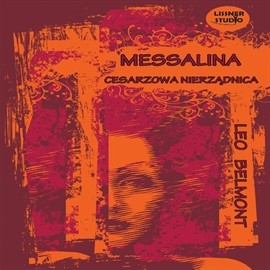 okładka Messalina - cesarzowa nierządnica audiobook | MP3 | Leo Belmont
