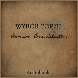 okładka Wybór poezji audiobook | MP3 | Roman Brandstaetter