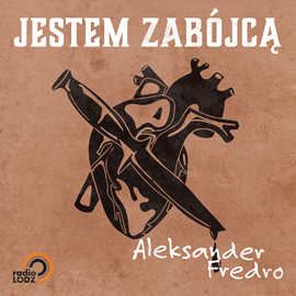 okładka Jestem zabójcą audiobook | MP3 | Aleksander Fredro