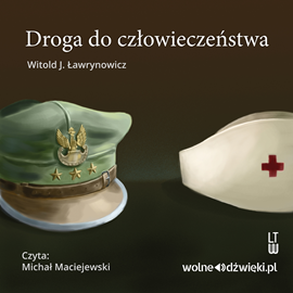 okładka Droga do człowieczeństwa audiobook | MP3 | Witold J. Ławrynowicz