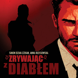 okładka Zrywając z diabłem audiobook | MP3 | Dziak-Czekan Simon