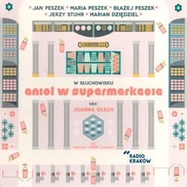 okładka Anioł w supermarkecie audiobook | MP3 | Joanna Olech