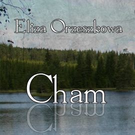 okładka Cham audiobook | MP3 | Eliza Orzeszkowa