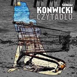 okładka Czytadło audiobook | MP3 | Tadeusz Konwicki