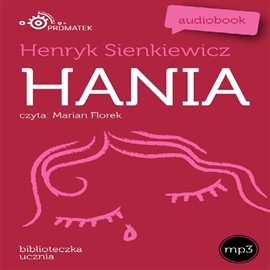 okładka Hania audiobook | MP3 | Henryk Sienkiewicz
