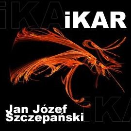 okładka Ikar audiobook | MP3 | Józef Szczepański Jan