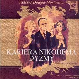 okładka Kariera Nikodema Dyzmy audiobook | MP3 | Tadeusz Dołęga-Mostowicz