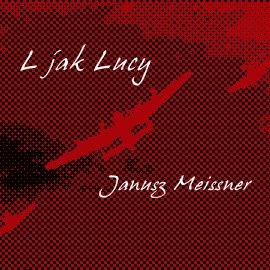 okładka L jak Lucy audiobook | MP3 | Janusz Meissner