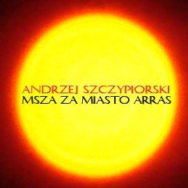 okładka Msza za miasto Arras audiobook | MP3 | Andrzej Szczypiorski