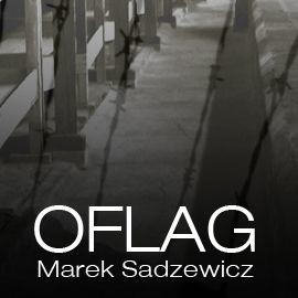 okładka Oflag audiobook | MP3 | Sadzewicz Marek