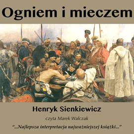 okładka Ogniem i Mieczem audiobook | MP3 | Henryk Sienkiewicz