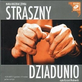 okładka Straszny dziadunio audiobook | MP3 | Maria Rodziewiczówna