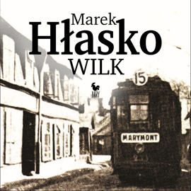 okładka Wilk audiobook | MP3 | Hłasko Marek