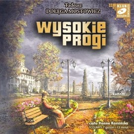 okładka Wysokie progi audiobook | MP3 | Tadeusz Dołęga-Mostowicz