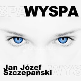 okładka Wyspa audiobook | MP3 | Józef Szczepański Jan