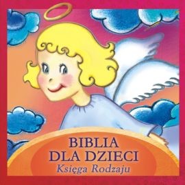 okładka Biblia dla dzieci. Księga Rodzaju audiobook | MP3