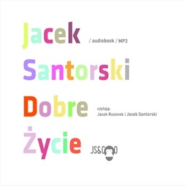 okładka Dobre Życie audiobook | MP3 | Jacek Santorski