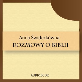 okładka Rozmowy o Biblii audiobook | MP3 | Anna Świderkówna
