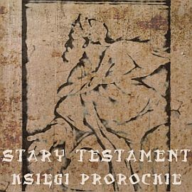 okładka Stary Testament. Księgi Prorockie audiobook | MP3
