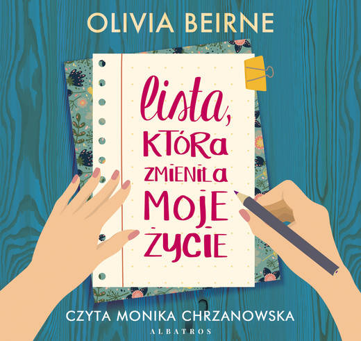 okładka LISTA, KTÓRA ZMIENIŁA MOJE ŻYCIE audiobook | MP3 | Olivia Beirne