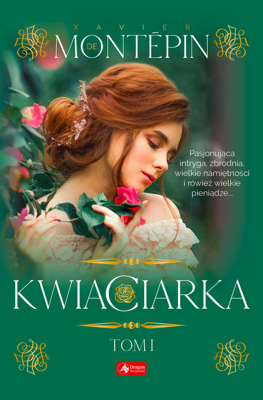 okładka Kwiaciarka, Tom 1 ebook | epub, mobi | Xavier de Montépin