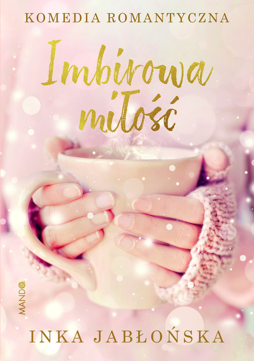 okładka Imbirowa miłość ebook | epub, mobi | Inka Jabłońska