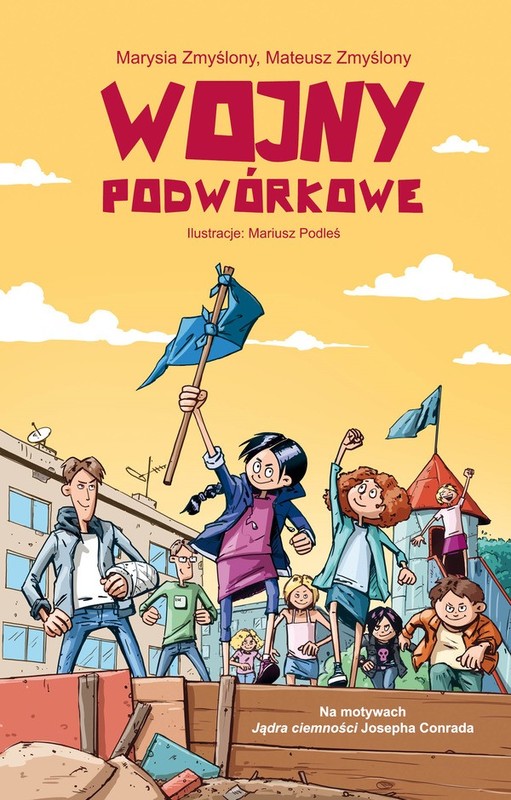 okładka Wojny podwórkowe ebook | epub, mobi | Mateusz Zmyślony, Maria Zmyślony