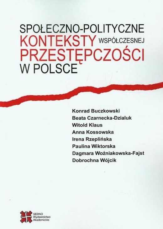 okładka Społeczno-polityczne konteksty współczesnej przestępczości w Polsce ebook | pdf | Praca Zbiorowa