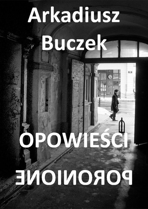 okładka Opowieści poronione ebook | epub, mobi, pdf | Arkadiusz Buczek