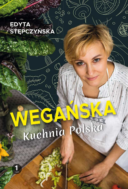 okładka Wegańska kuchnia Polska ebook | epub, mobi | Edyta Stępczyńska