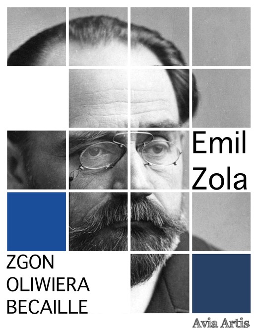 okładka Zgon Oliwiera Becaille ebook | epub, mobi | Emil Zola