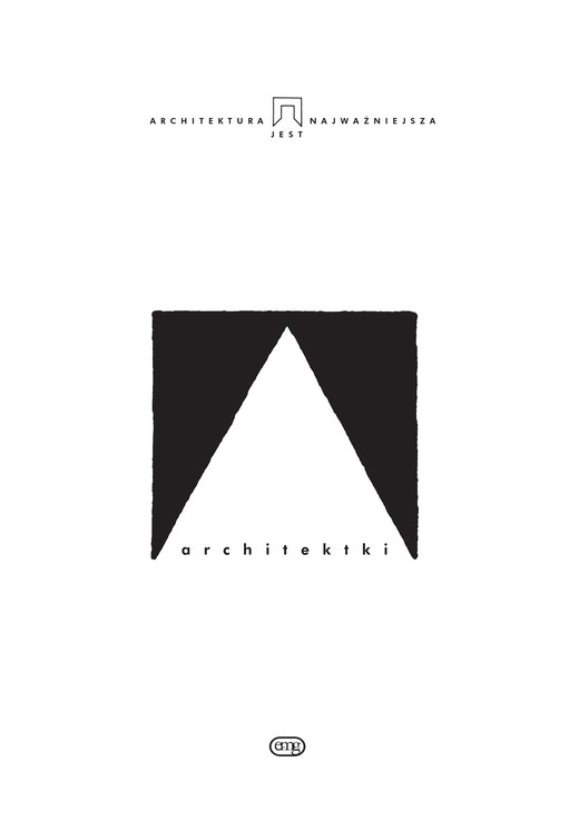 okładka Architektki ebook | epub, mobi | Barbara Zbroja, Marta Leśniakowska, Rafał Ochęduszko, Marta A. Urbańska, Łukasz Wojciechowski, Szymon Piotr Kubiak