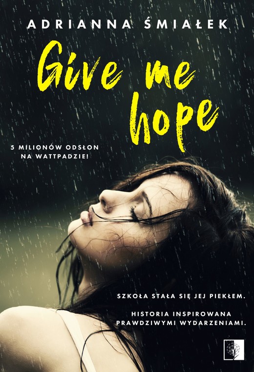 okładka Give me hope ebook | epub, mobi | Adrianna Śmiałek
