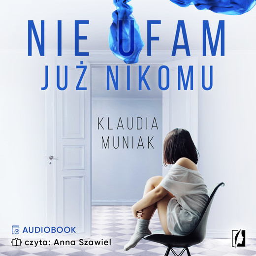 okładka Nie ufam już nikomu audiobook | MP3 | Klaudia Muniak