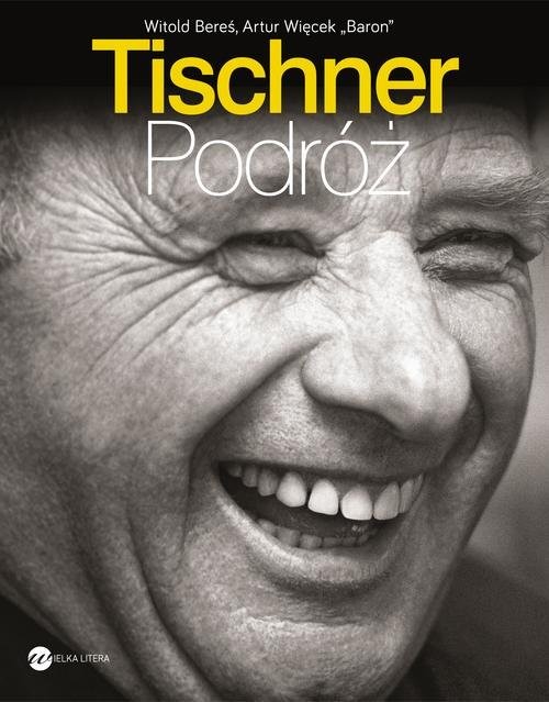 okładka Tischner. Podróż książka | Witold Bereś