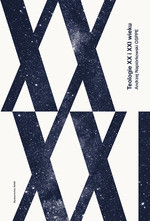 okładka Teologie XX i XXI wieku książka | o. Andrzej Napiórkowski