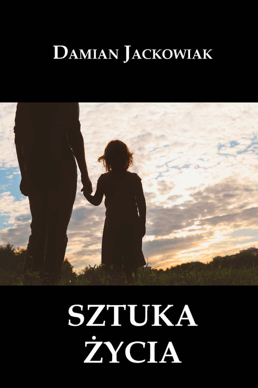 okładka Sztuka życia ebook | epub, mobi | Damian Jackowiak
