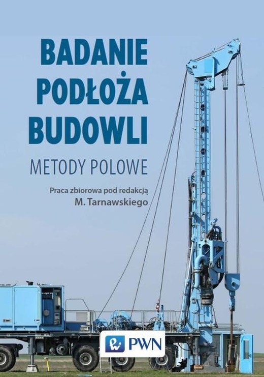 okładka Badanie podłoża budowli ebook | epub, mobi | Michał Wójcik, Marek Tarnawski, Kazimierz Gwizdała, Zbigniew Frankowski, Tomasz Godlewski