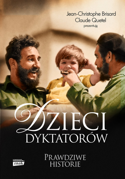 okładka Dzieci dyktatorów książka | Jean-Christophe Brisard, Claude Quetel